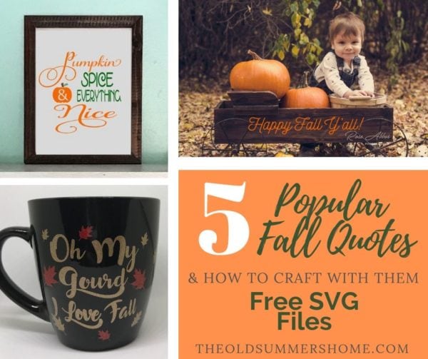 The Old Summers home presents 5 of the most popular fall quotes and how to use them in your fall decor!