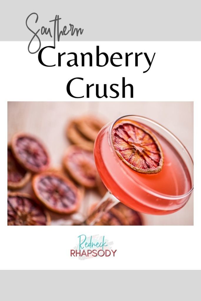 Southern Cranberry Crush with blood orange floating garnish