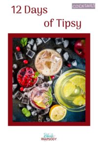 12 Days of Tipsy Recipes - Variety of Cocktails pin