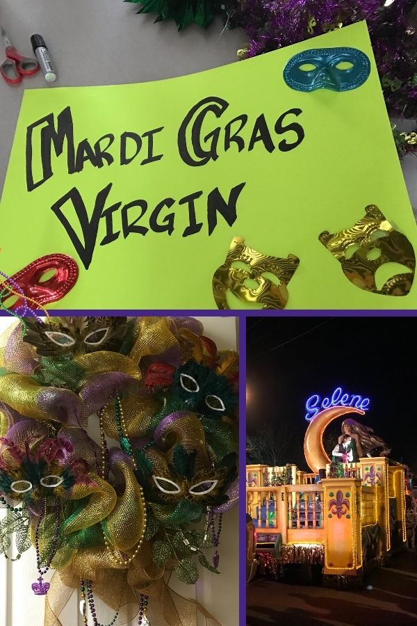 Wreathes, signs and parades are all ways to celebrate Mardi Gras.